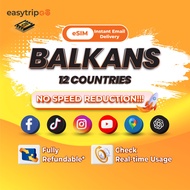 Easytripgo esim Balkans 12 countries Unlimited Data Internet | 20-50GB 3-30Hari | High Speed Data 5G