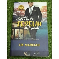 (PRE♥️ NOVEL) LECTURER  SEBELAH RUMAH - CIK MARDIAH