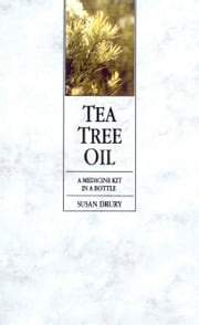 Tea Tree Oil Susan Drury