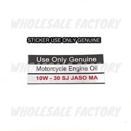 STICKER ENGINE OIL EX5 & DREAM