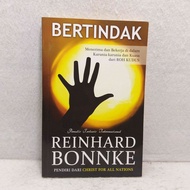 Buku Reindhard Bonnke - Bertindak Menerima dan Bekerja di Dalam Karunia dan Kuasa Roh Kudus