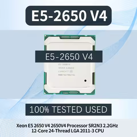 Xeon E5 2650 V4 E5-2650V4 Processor SR2N3 2.2GHz 12-Cores 30M LGA 2011-3 E5-2650 V4 CPU