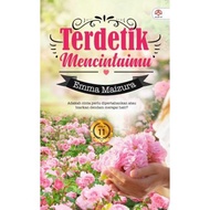 [Novel Cinta Alaf 21] TERDETIK MENCINTAIMU by Emma Maizura
