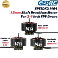 GEPRC SPEEDX2 1404 3000KV 3850KV 4600KV 3-4S 1.5mm Shaft Brushless Motor For Tern-LR40 Cinelog30 V3 