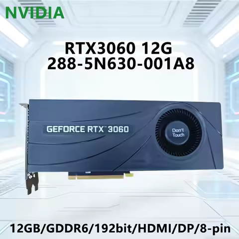RTX 3060 12G graphics card NVIDIA 288-5N630-001A8 GPU Support 12GB GDDR6 192-bit 8-pin PCI-E 4.0 HDM