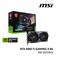 MSI RTX 4060 Ti GAMING X 8G GRAPHIC CARD