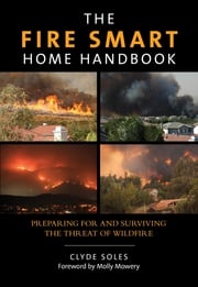 Fire Smart Home Handbook Clyde Soles