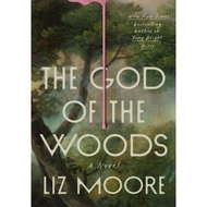 The God of the Woods Liz Moore