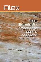 SAP S/4HANA - Introducere pentru incepatori