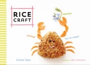 Rice Craft Sonoko Sakai
