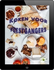 Koken voor feestgangers Bernhard Long