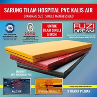 ALAS TILAM & BANTAL KALIS AIR | WATERPROOF BEDCOVER | PELAPIK TILAM | ALAS TILAM HOSPITAL | WATERPRO