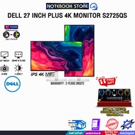 [ผ่อน 0% 10 ด.] DELL 27 INCH PLUS 4K MONITOR S2725QS (IPS 4K / 120Hz)/ประกัน 3 Years Onsite