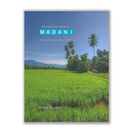 ANWAR IBRAHIM, Building Countries Madani: Vision and Basic Frame Reform (AY's Collections)