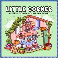 (VSNJ) Little Corner: Coloring Book for Adults and Teens Super Cute Design of Cozy Hygge Spaces for