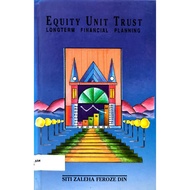 [BnB] USED Equity Unit Trust: Longterm Financial Planning by Siti Zaleha Feroze Din (Used: Very good
