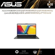 ASUS VIVOBOOK GO E1504F-ANJ871WS/E1504F-ANJ870WS  R3-7320U/8GB(OB)/512GB M.2/AMD RADEON/15.6" FHD 60