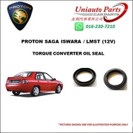 PROTON SAGA ISWARA / LMST (12V) TORQUE CONVERTER OIL SEAL