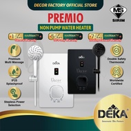 DEKA PREMIO FANZO Non Pump Water Heater