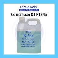 R134 R134a Compressor Oil ND-Oil 8 Car Refrigerator Kereta Peti Ais Peti Sejuk