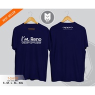 I'm Reno Oppo New V.1 Gadget T-shirt / Shirt / Tshirt - place store