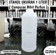 ETANOL 1 LITER ( Campuran Bibit Parfum )