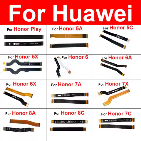 Motherboard LCD Flex Cable For Huawei Honor 5A 5C 5X 6 6A 6X 7A 7C 7X 7S 8A 8C Play 5.7in Pro Mainbo