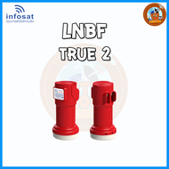 -INFOSAT- หัวรับสัญญาณดาวเทียม INFOSAT LNB TRUE-2 Infosat KU Universal LNB True-2 หัวรับสัญญาณ 2 ขั้ว รับประกัน 1 ปี