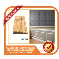 WAINSCOTING/ FRAME KAYU/ WALL ART/ BINGKAI KAYU/ DIY WALL FRAME/ BASEBOARD/ BASE FRAME [5-8ft] - DW 