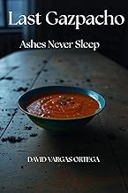 Last Gazpacho: Ashes Never Sleep