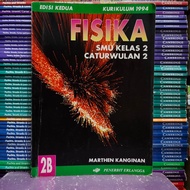 FISIKA SMU KELAS 2 CATURWULAN 2 EDISI KEDUA KURIKULUM 1994 ERLANGGA