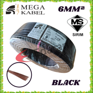 (X1 METER) 6MM² MEGA Kabel Insulated PVC 100% Pure Copper Cable (SIRIM APPROVE)