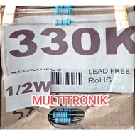 330K RESISTOR 1/ 2WATT 1% RESISTOR 0.5WATT 330K METAL FILM TAIWAN