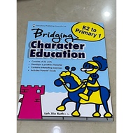 Bridging Character Education For K2 to Primary 1