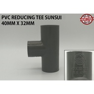 40MM x 32MM PVC PIPE FITTING BRAND SUNSUI REDUCING TEE | PAIP AIR FITTING KELABU