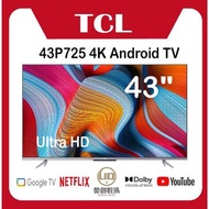 TCL-43P725 43" 4K 超高清 ANDROID 電視 P725