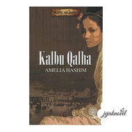 Kalbu Qalha | Amelia Hashim | Novel Sejarah | DBP