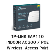 TP-LINK EAP110 INDOOR AC300 / POE Wireless  Access Poirt