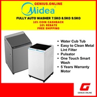 Midea Fully Auto Washer Top Load Washing Machine (7.5kg/8.5kg/9.5kg) MA100W75/MA100W85/MA100W95