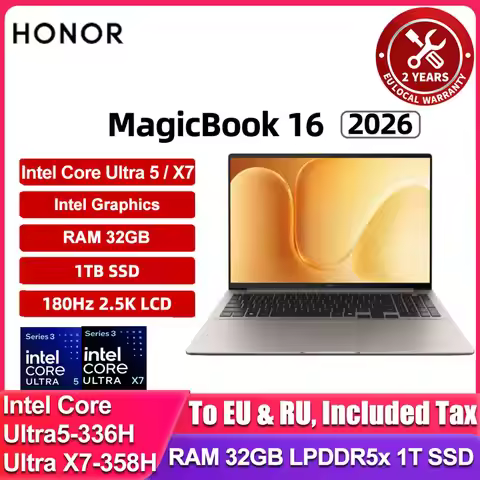 Honor MagicBook 16 2026 16-inch 3rd Gen Intel Core Ultra5 336H/Ultra X7 358H 32GB 1TB/32GB 2TB 2.5K 