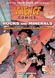 Rocks and Minerals: Geology from Caverns to the Cosmos (Science Comics)/Andy Hirsch [Sanmin Online B