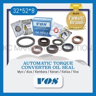 VOS Viton Automatic Torque Converter Oil Seal Myvi / Alza / Kembara / Kenari / Kelisa / Viva (32*52*