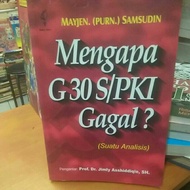 BOOK WHY G 30 S FAILED PKI/