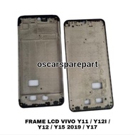 LCD FRAME MIDDLE FRAME MIDDLE FRAME VIVO Y11/Y12i/Y22/Y15/Y17