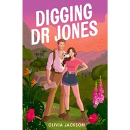 Digging Dr Jones by Olivia Jackson
