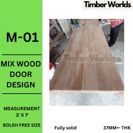 [Timber Worlds] MIX TIMBER DOOR / SOLID TIMBER PINTU /  PINTU KAYU / WOODEN DOOR (Free Size)