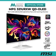 MSI 31.5" MPG 321URXW QD-OLED UHD (3840 x 2160 @240HZ) FLAT LCD GAMING MONITOR (0.03MS, INPUT: HDMI+