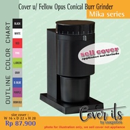 COVER FOR FELLOW OPUS CHEMICAL BURR COFFEE GRINDER