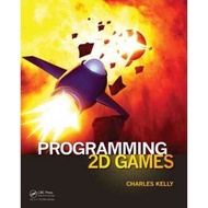 Programming 2D Games by Charles Kelly (US edition, paperback)