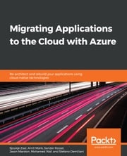 Migrating Applications to the Cloud with Azure Sjoukje Zaal